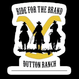 Yellowstone Dutton Ranch- Ride for the Brand