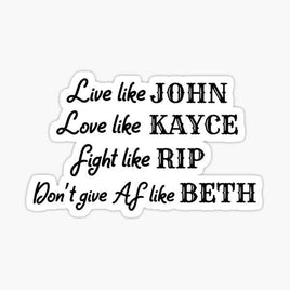 Live like Beth - Sticker