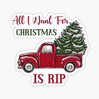 
              All I Want for Christmas is RIP - Yellowstone - Sticker
            