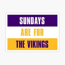 Sundays are for The Vikings - Minnesota Vikings - Sticker Apple